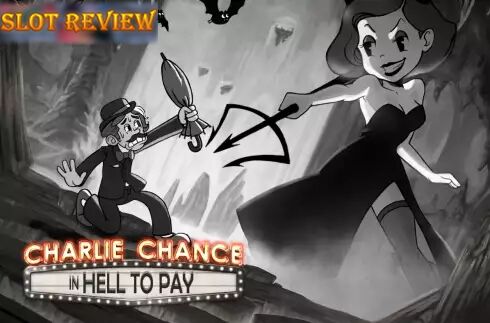 Charlie Chance in Hell to Pay slot